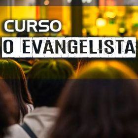 Curso O Evangelista