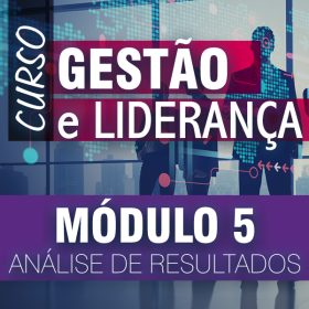 Curso - Gestão e Liderança - Módulo 05