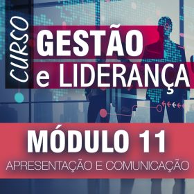 Curso - Gestão e Liderança - Módulo 11